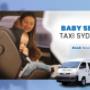 Baby Seat Taxi Sydney Service