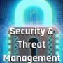 Security and Threat Management