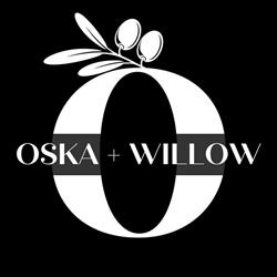 OSKA + WILLOW