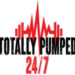 Totally Pumped 24/7