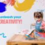 Time to unleash your Kid's Creativity