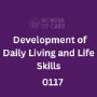 Services - Development of Daily and Life Skills
