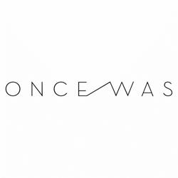 OnceWas