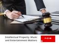 Intellectual Property, Music and Entertainment