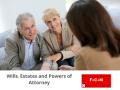Wills, Estates and Powers Of Attorney