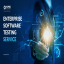Enterprise Software Testing
