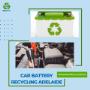 Car Battery Recycling Adelaide