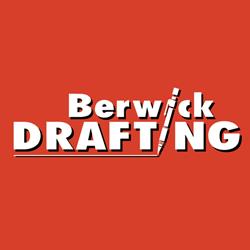 Berwick Drafting