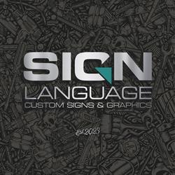 Sign Language Custom Signs & Graphics