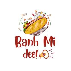 Banh Mi Dee!