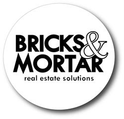 Bricks & Mortar Real Estate Solutions