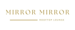 Mirror Mirror Rooftop Lounge