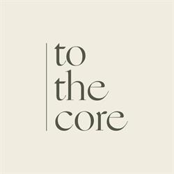 To The Core
