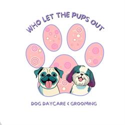 Who Let The Pups Out