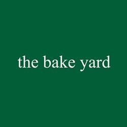 the bake yard