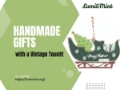 Hand mad Gifts