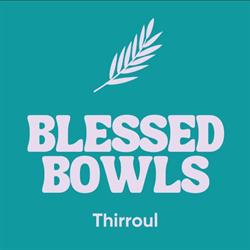 Blessed Bowls Thirroul