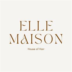 Elle Maison - House of Hair