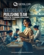 Publishing Team Dedicated to Make Your Story