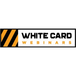 White Card Webinars