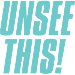 Unsee This