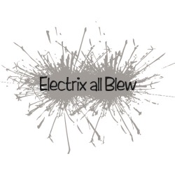 Electrix All Blew