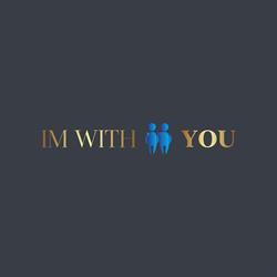 IM WITH YOU