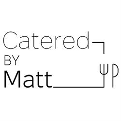 Catered by Matt Sydney Caterer