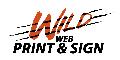 Wild Web Print Sign